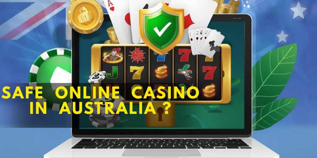 Safe Online Casino in Australia